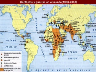 Conflictos y guerras en el mundo(1998-2008)
 