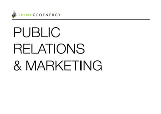 PUBLIC
RELATIONS "
& MARKETING
 