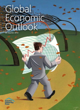 Global
Economic
Outlook
4th Quarter 2012
 
