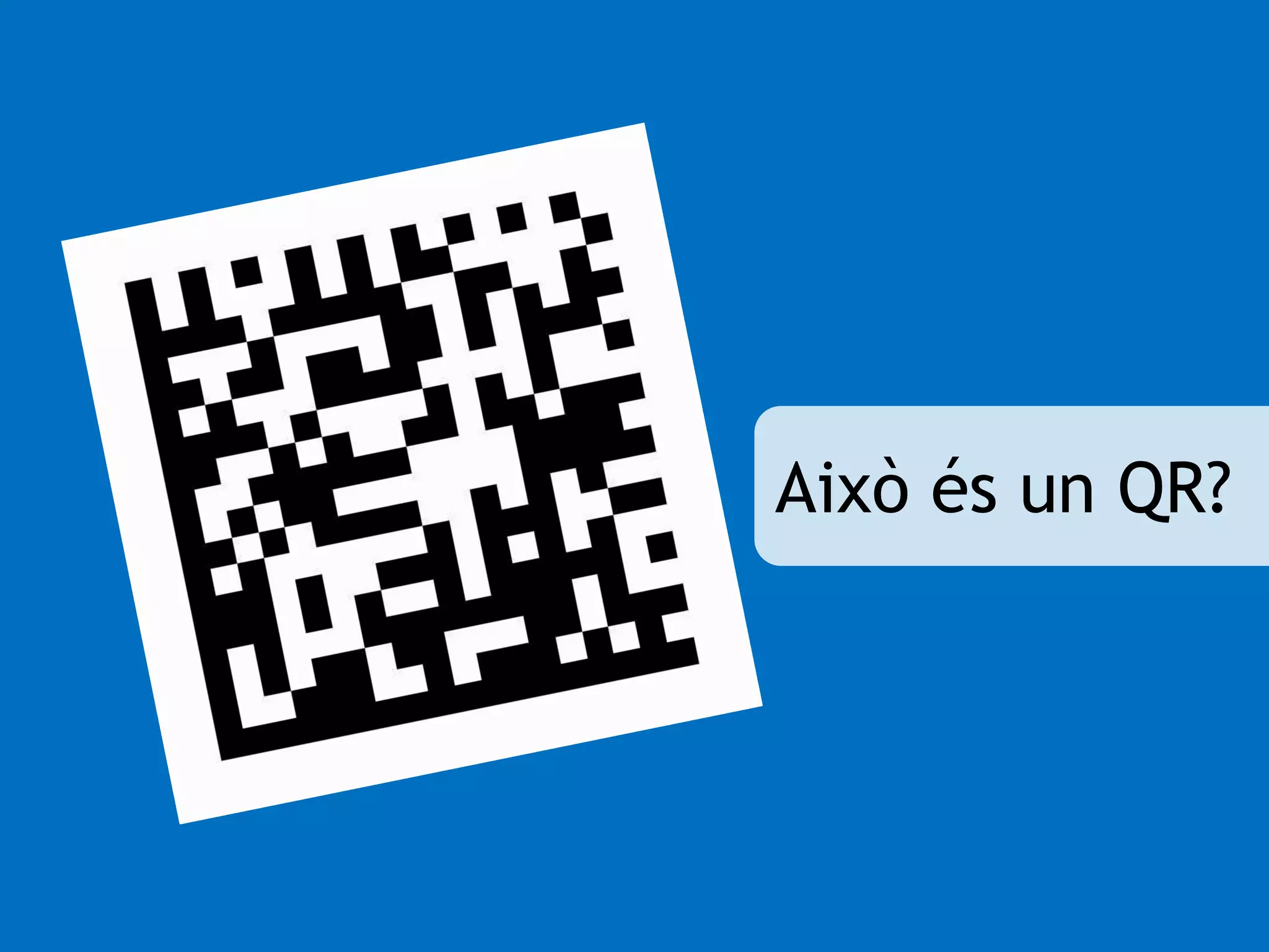 Això és un QR? 
 