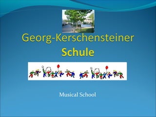 Musical School
 