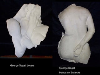 George Segal, Lovers George Segal,  Hands on Buttocks 