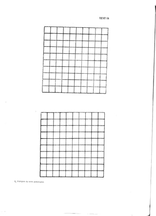 TEST 18




                                                         I



                                        ,
                                            --               !
                                        I
            -   .""".,
                                                 I
                                                     I
                                        H-t
                                        ,   . j==J




                                    ,




                                !




                                                                    ]




8, Cule~er(' d", teste   psiholo~iCe
 