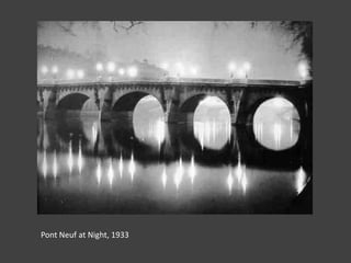 Pont Neuf at Night, 1933

 