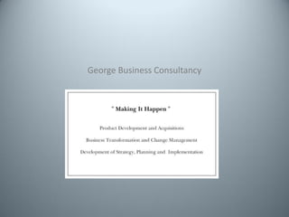George Business Consultancy
 