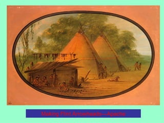 Making Flint Arrowheads—Apache 