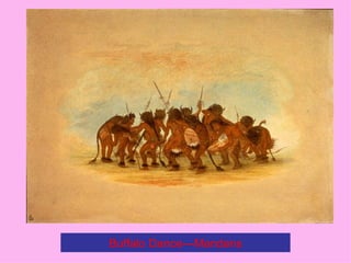 Buffalo Dance—Mandans 