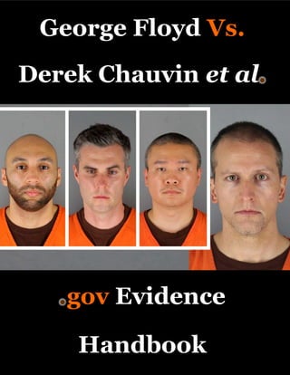 George Floyd Murder Trials: Official Evidence Handbook. Free Book. PDF