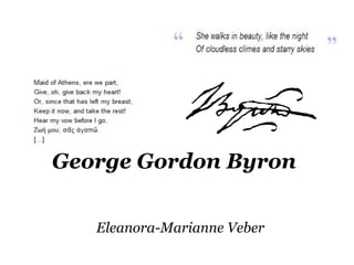 George Gordon Byron  Eleanora-Marianne Veber 