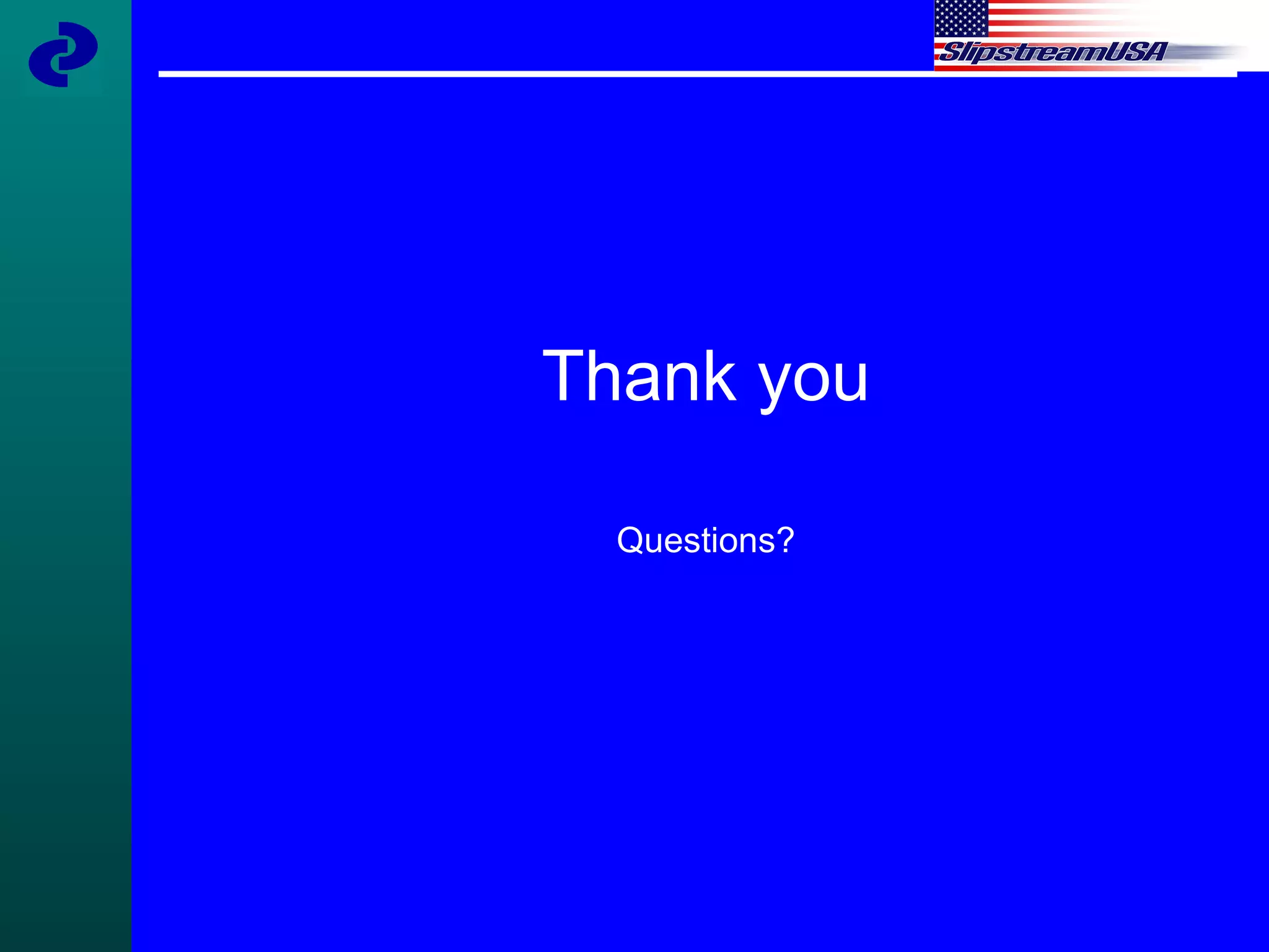 Thank you Questions? 