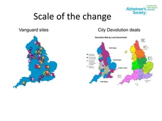 Scale of the change
Vanguard sites City Devolution deals
 