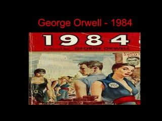 George  Orwell  - 1984 