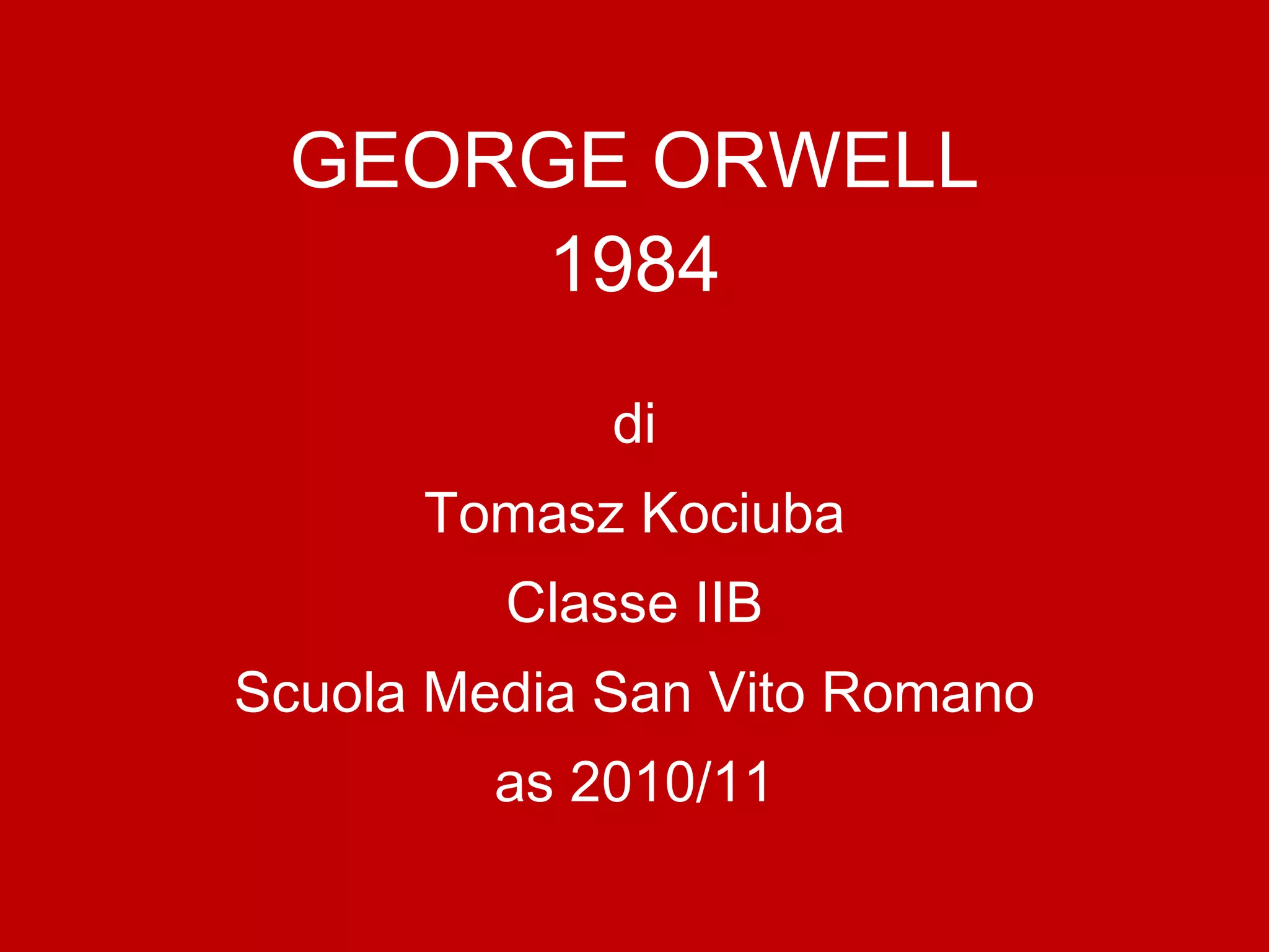 George Orwell 1984 | PPT, image size:2048x1536
