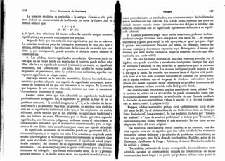 132 Breve diccionario de heurística
La notación moderna es preferible a la antigua. Gracias a ella pode-
mos deducir las consecuencias de la fórmula sin mirar la figura. Así, po-
demos deducir que
<A = <E
AB : BC = EF : FG
y, al igual,
otras relaciones del mismo orden. La notación antigua es menos
significativa y no permite conclusiones tan precisas.
Se puede decir que una notación más significativa que otra es más rica.
La notación moderna para los triángulos semejaqtes es más rica que la
antigua, refleja el orden y las relaciones de las cosas de un modo más com-
pleto y, por consiguiente, puede permitr el deducir mayor número de
consecuencias.
8. Las palabras tienen significados secundarios. Queremos decir con
esto que, en las frases donde son empleadas, el contexto puede influir sobre
ellas, añadir a su significado normal (primario) un matiz, un significado
secundario, una "connotación". Así pues, para escribir lo mejor posible,
eligiremos de preferencia, entre las palabras casi sinónimas, aquellas cuyo
segundo significado se adapte mejor.
Hay algo similar en la notación matemática. Incluso los símbolos ma-
temáticos pueden adquirir una especie de significado secundario, prove-
niente de contextos en los que con frecuencia se les emplea. En la elección
que hagamos de una notación adecuada, tenemos que tener en cuenta esta
'
circunstancia. Ilustremos el punto.
Existen ciertas letras que han adquirido un significado tradicional,
profundamente arraigado. Así, e representa en general la base de los lo-
garitmos naturales, /
'
la unidad imaginaria V~l,
t la relación de la cir-
cunferencia a su diámetro.
Vale más, en general, no emplear estos símbolos
sino en su significado tradicional dado que, si los empleamos en sentido
diferente,
puede suceder que se nos imponga su significado tradicional y
ello nos induzca en error.
Observemos por lo demás que estos segundos
significados, con frecuencia peligrosos, molestan menos al principiante,
de
conocimientos limitados, que al matemático experimentado; pero la expe-
riencia de este último debe ser suficiente para vencer este tipo de dificultad.
El significado secundario de un símbolo puede ser igualmente útil, in-
cluso con largueza,
si se emplea con tacto. Una notación ya empleada puede
ayudar al investigador al recordarle un proceso interesante; se requiere, claro
está, tener el cuidado de distinguir claramente el significado actual (signi-
ficado primario) del símbolo de su significado precedente (significado
secundario). Una notación fija [como la que es tradicional para los diversos
elementos del triángulo y que hemos mencionado antes, 6 11)} presenta
grandes ventajas; si se utiliza varias veces, nos ayudará recordándonos di-
Pappus 133
versos procedimientos ya empleados; nos acordamos mejor de las fórmulas
que se escriben con una notación fija. Desde luego, tenemos que tener un
cuidado enorme cuando ciertas circunstancias nos obligan a emplear una
notación tradicional con un significado ligeramente diferente a su signifi-
cado habitual.
9. Cuando podemos elegir entre varias notaciones, podemos indinar-
nos hacia una por tal razón, hacia otra por tal otra razón, etc. . . Se requiere
experiencia y gusto para elegir la más apropiada, al igual que para elegir
la palabra más conveniente. No está por demás, sin embargo, conocer las
diversas ventajas y desventajas expuestas aquí. Retengamos al menos que
tenemos que tener mucho cuidado al elegir la notación, elección que debe
motivarla una razón válida.
10. No sólo los malos alumnos de una clase muestran aversión por el
álgebra; esto puede ocurrirles a estudiantes inteligentes. Siempre hay algo
de arbitrario y artificial en una notación; es pesada tarea para la memoria
el aprender un nuevo sistema. Un alumno inteligente puede negarse a ello
si no capta la razón. La aversión que muestra hacia el álgebra está justifi-
cada si no se le han dado ocasiones frecuentes de constatar por la experien-
cia la ayuda evidente que el lenguaje de símbolos matemáticos puede
ofrecer a la mente. Ayudarle en tal experiencia es un deber importante del
profesor, diremos incluso esencial, nada fácil por lo demás.
Las observaciones precedentes nos han parecido de cierta utilidad. Véa-
se también planteo de la ecuación. Se puede recomendar, como ejer-
cicio particularmente instructivo, la verificación de una fórmula mediante
la discusión de sus características (véase la sección 14 y, ¿puede compro-
bar el resultado?, 2; página 167).
Pappus, célebre matemático griego, vivió probablemente hacia el año
300 antes de J.C. En el séptimo libro de sus Collectiones trata un tema que
llama dvatarójiEvoI¡ {analyomenos), lo que podemos traducir por
"
Tesoros
del análisis" o "Arte de resolver problemas
"
o incluso por "Heurística",
pareciéndonos este último término el más adecuado. Lo que sigue es una
adaptación libre del texto original.
"
La heurística, para llamarla por su nombre, es un resumen, una doc-
trina especial para uso de aquellos que, tras haber estudiado los elementos
ordinarios, desean dedicarse a la solución de problemas matemáticos; no
sirve más que para esto. Es la obra de tres hombres, Eudides, autor de los
Elementos, Apollonius de Perga y Aristaeus el mayor. Enseña los métodos
de análisis y síntesis.
"
En análisis, partiendo de lo que es requerido, lo consideramos como
admitido,
sacamos las consecuencias, después las consecuencias de dichas
consecuencias,
hasta llegar a un punto que podamos utilizar como punto de
 