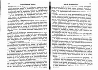 150
Breve diccionario de heurística
tenga que valer nunca de ello; pero si descuidamos el enseñarle las demos-
traciones geométricas,
ignorará los mejores y más sencillos ejemplos de la
demostración exacta y perderá la mejor ocasión de su vida para adquirir
la noción de lo que es un razonamiento riguroso. Falto de esta noción,
adolecerá siempre de la falta de un punto de comparación para juzgar el
valor de las
"
demostraciones" que le propondrá la vida moderna.
En suma,
si la educación tiende a dar al alumno la noción de la demos-
tración intuitiva y del razonamiento lógico, deberá reservar un lugar a las
demostraciones geométricas.
2. Sistema lógico.
La geometría, tal como se presenta en los Elemen-
tos de Euclides, no es un simple conjunto de hechos, sino un sistema lógico.
Los axiomas,
las definiciones y proposiciones no están agrupadas al azar,
sino dispuestas en un orden perfecto. Cada proposición ocupa un lugar de
tal suerte que resulta de los axiomas,
de las definiciones y de las proposi-
ciones precedentes.
Se puede considerar esta disposición como el principal
logro de Euclides y dicho sistema lógico como el mérito esencial de sus
Elementos.
La geometría de Euclides no es solamente un sistema lógico, es el pri-
mero y el más grande ejemplo de este género de sistema que otras ciencias
han tratado -y tratan todavía-
de imitar. En cuanto a las que están más
alejadas de la geometría,
como la psicología y la jurisprudencia, ¿incluso
ellas deben plegarse a dicha lógica rígida? La pregunta es discutible, pero
nadie puede participar en el debate competentemente sin estar familiari-
zado con el sistema euclideano.
Ahora bien, el sistema descansa sobre demostraciones. Cada proposi-
ción está ligada por una demostración a los axiomas, a las proposiciones,
a
las definiciones que la preceden.
Si no hemos asimilado esta manera de
demostración, no podemos comprender la esencia misma del sistema.
En resumen, si la educación tiende a dar al alumno la noción del sis-
tema lógico,
debe reservar un lugar a las demostraciones geométricas.
3. Sistema mnemotécnico.
Es creencia del autor que las nociones de
la demostración intuitiva, del razonamiento riguroso, del sistema lógico
son recomendables en la mayoría de los casos. Hay, sin embargo,
casos en
los cuales el estudio de dichas nociones no se considera absolutamente
necesario,
sea por falta de tiempo sea por alguna otra razón.
Pero, aun en-
tonces, puede ser deseable conocer las demostraciones.
Estas suministran la demostración intrínseca, permiten ai sistema lógico
formar un todo,
y nos ayudan a recordar las diversas componentes de este
todo.
Tomemos el ejemplo tratado aquí antes (fig.
20). Dicha figura
pone en evidencia el hecho de que la suma de los ángulos de un triángulo
vale 180°,
relacionando este hecho con el de la igualdad de los ángulos
¿Por qué las demostraciones? 151
alternos internos. Los hechos relacionados entre sí son más interesantes y
más fáciles de retener que los hechos aislados. Así pues, la figura fija en
nuestra mente dos proposiciones geométricas relacionadas y, finalmente,
la figura y las proposiciones acaban formando parte de nuestro equipaje
intelectual.
Vayamos ahora al caso en que no/se-pretende adquirir ideas generales,
sino fijar solamente ciertos puntos. Incluso en casos de ese tipo, los hechos
deben ser presentados unos con relación a otros, en una especie de síntesis,
dado que es más difícil retener detalles aislados, pues se olvidan fácilmente.
Cualquiera que sea la relación que una los hechos de modo sencillo, natural
y durable, será bienvenida. Tal sistema no necesita basarse en la lógica,
pero debe solamente concebirse de un modo que ayude eficazmente a la
memoria; debe ser mnemotécnico. Añadamos que, incluso en un sistema
puramente mnemotécnico, las demostraciones pueden ser útiles, sobre todo
si son sencillas. Por ejemplo, el alumno debe aprender el teorema relativo
a la suma de los ángulos de un triángulo y el de los ángulos alternos inter-
nos. ¿Existe algún procedimiento más simple, más natural o más eficaz que
el de la figura 20, para fijar estos dos hechos?
Resumiendo, aun sin dar particular importancia a las ideas lógicas ge-
nerales, las demostraciones pueden ser útiles tanto como el procedimiento
mnemotécnico.
4.
Sistema de recetario de cocina. Hemos expuesto las ventajas de las
demostraciones, pero nos hemos cuidado bien de no recomendarlas como
una panacea universal. Existen, en efecto, casos en los que es prácticamente
imposible utilizarlas, por ejemplo, el de la enseñanza del cálculo diferencial
e integral a los alumnos de ingeniería.
Para presentarse con un rigor conforme a las exigencias modernas, el
cálculo infinitesimal exige demostraciones relativamente difíciles y sutiles
("demostraciones épsilon
"
). Sin embargo, los ingenieros lo estudian en
vista de su aplicación y no tienen ni suficiente tiempo ni suficiente prác-
tica ni suficiente interés para debatirse en demostraciones largas o apreciar
sutilezas. En tales casos se tiende a suprimir todas las demostraciones; peto,
haciendo esto, se reduce el cálculo infinitesimal al nivel de un recetario
de cocina.
El libro de cocina da una descripción detallada de los ingredientes y del
procedimiento, pero no da razones ni demostraciones que fundamenten sus
indicaciones o recetas; la demostración del
"
pudding
"
reside en su sabor.
El libro de cocina responde desde luego a la perfección a su propósito; no
necesita apoyarse sobre ningún sistemarlfógico o mnemotécnico dado que
sus recetas se escriben o se impíímen y no «¡tán destinadas a aprenderse
de memoria.
 