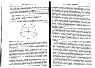 piantequetratade_resot;";'J,Lg?::::,ü"ffi'1r"":.Ilti
ru::','""r','1f
'$i:,fI¿1.'TJ;";ezinteresantevac
;;;y¿;;,'ry::":"T:{:1,ütí';"n"li1
170
Breve diccionario de heurística
que es el perímetro de la sección media del tronco de cono.
(Llamamos
aquí sección media a la intersección del conopor un planoparalelo a las dos,
bases y que corta a la altura en dos partes iguales.)
Estas nuevas interpretaciones de las diversas partes de la fórmula nos
permiten ver el conjunto desde un ángulo diferente. Podemos leerlo como
sigue:
Area = Perímetro de la sección media X ultura oblicua.
Podemos entonces recordar la regla para el trapecio:
Area = mediana X altura.
(La mediana es paralela a los dos lados paralelos del trapecio y corta a
la altura en dos partes iguales.) La comparación intuitiva de las dos
/1 -
/1
/ 1 "
/ 1
/ ]

< i
FlG. 21
fórmulas -la relativa al tronco de cono y la relativa al trapecio- nos hace
apreciar "de un vistazo" el conjunto del resultado relativo al tronco de
cono.
Nos damos cuenta entonces que estamos a punto de obtener una
demostración rápida y directa de un resultado que había requerido antes
largos cálculos.
2. El ejemplo precedente es típico. No satisfechos del todo del modo
en que habíamos obtenido el resultado,
hemos tratado de mejorarlo, de
transformarlo.
Con ese fin lo hemos estudiado de nuevo, esperando com-
prenderlo mejor, ver un nuevo aspecto.
Podemos obtener un primer ade-
lanto observando una nueva interpretación de uno de sus detalles. Después
podemos, por casualidad o por suerte, descubrir una nueva forma de conce-
bir otro detalle.
El examinar los detalles uno tras otro, ensayando diversas formas de
considerarlos, nos conduce finalmente, a ver el conjunto bajo un aspecto
completamente diferente del anterior y deducir una demostración nueva.
Todo lo que precede,
hay que confesarlo, incumbe más bien a un ma-
temático experimentado tratando un problema delicado, que a un princi-
¿Puede utilizarse el resultado? 171
piante que trata de resolver un problema elemental. El primero, es cierto, en
razón de sus extensos conocimientos, está más expuesto que el segundo a
hacer un llamado a muchos recuerdos y a concebir un razonamiento innece-
sariamente complicado. Pero ese riesgo se compensa por el hecho de que el
matemático experimentado está en mejores condiciones que un principian-
te para apreciar el modo en que conviene interpretar de nuevo una parte
del resultado yproceder finalmente, acumulando muchas pequeñas ventajas,
hasta llegar a una nueva interpretación de todo el resultado.
Puedfr suceder, sin embargo, incluso en las clases más elementales, que
los alumnos presenten una solución innecesariamente complicada. El pro-
fesor debe hacerles ver entonces, aunque sea una o dos veces, no solamente
el modo de resolver el problema en forma más breve, sino también cómo
hacer para encontrar, en el resultado mismo, la indicación de una solución
más rápida. Véase también REDUCCIÓN AL absurdo y demostración
indirecta, página 179.
¿Puede utilizarse el resultado? Encontrar la solución de un problema
por nuestros propios medios es un descubrimiento. Si el problema no es
difícil, el descubrimiento es menos importante sin dejar por ello de ser un
descubrimiento. Después de hacer algún descubrimiento, por modesto que
sea, debemos preguntarnos siempre si no esconde algo; no deberíamos
desaprovechar las posibilidades que nos brinda; debemos tratar de utilizar
una vez más el método que acaba de tener éxito. Hay que aprovechar
siempre los éxitos. ¿Puede utilizarse el resultado o el método en algún otro
problema?
1.
Nos es fácil imaginar nuevos problemas por poca que sea la expe-
riencia que tengamos de los principales medios para transformarlos, tales
como la GENERALIZACIÓN, PARTICULARIZACIÓN, ANALOGÍA, DESCOMPOSI-
CIÓN y recomposición. Partiendo del problema que se nos propone, en-
contraremos otros por alguno de los medios mencionados; después partien-
do de estos nuevos problemas, encontraremos otros, y así sucesivamente. El
proceso es ilimitado en teoría, pero en la práctica no llegaremos muy lejos
ya que los problemas que se obtengan corren el riesgo de ser insolubles.
Por otra parte, podemos imaginar nuevos problemas que podemos fácil-
mente resolver utilizando la solución de un problema resuelto previamente;
pero es probable que tales problemas carezcan de interés.
Encontrar un nuevo problema que sea a la vez interesante y accesible
no es fácil; se necesita experiencia, buen gusto y suerte. Sin embargo, no
debemos dejar de buscarlos cada vez que hayamos logrado resolver uno.
Hay ciertos puntos en común entre los problemas interesantes y ciertas
familias de setas: vienen por grupos. Cuando usted encuentre uno, mire a
su alrededor; hay muchas probabilidades de que haya otros en la vecindad.
 