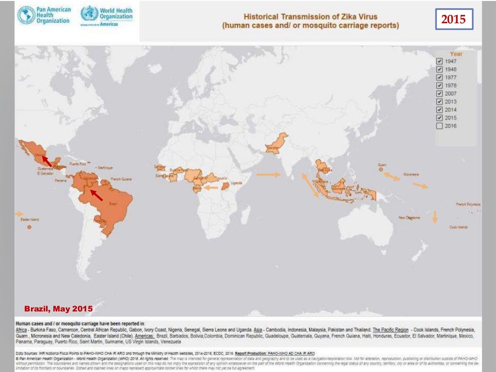 The current epidemiology of Zika virus