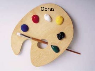 Obras
 