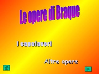 I capolavori

         Altre opere
 