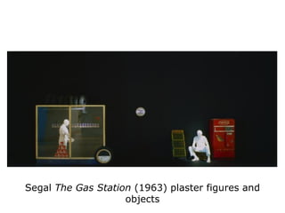Segal  The Gas Station  (1963) plaster figures and objects 
