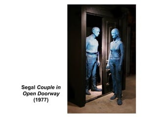 Segal  Couple in Open Doorway  (1977) 