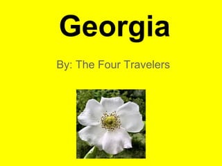 Georgia
By: The Four Travelers
 