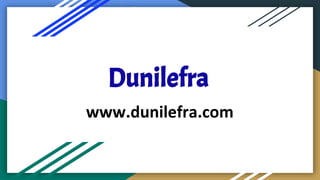 Dunilefra
www.dunilefra.com
 