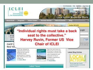 Harvey Ruvin, Former US Vice
Chair of ICLEI
 