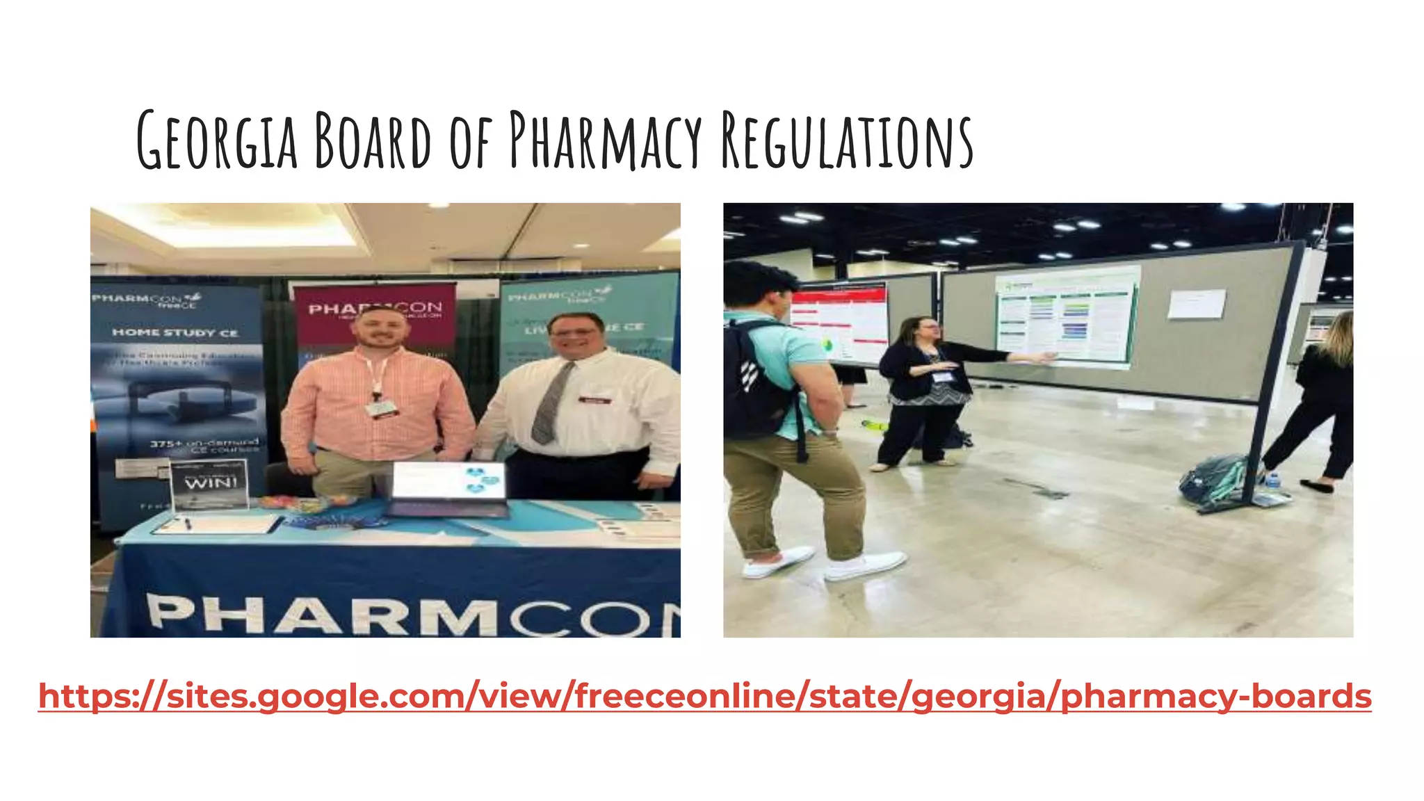 Georgia Board of Pharmacy Regulations
https://sites.google.com/view/freeceonline/state/georgia/pharmacy-boards
 
