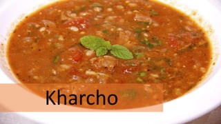 Kharcho
 