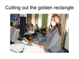 Cutting out the golden rectangle