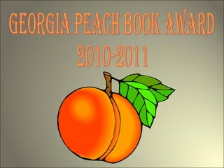 Georgia Peach Book Award 2010-2011 