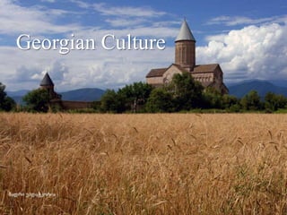 Georgian Culture
 