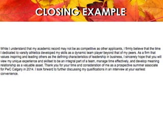 CLOSING EXAMPLECLOSING EXAMPLE
 