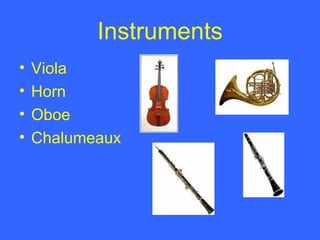 Instruments Viola Horn Oboe Chalumeaux  