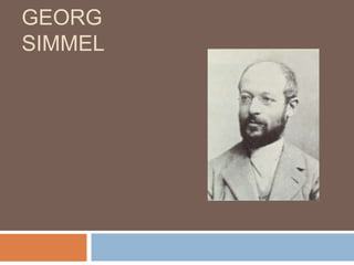 GEORG
SIMMEL
 
