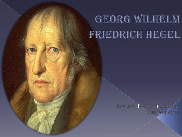 georg wilhelm friedrich hegel essay Georg wilhelm friedrich hegel research papers examine the german philosopher known as one of the leading figures in the school of idealism. georg wilhelm friedrich hegel essay Georg wilhelm friedrich hegel research papers examine the german philosopher known as one of the leading figures in the school of idealism.