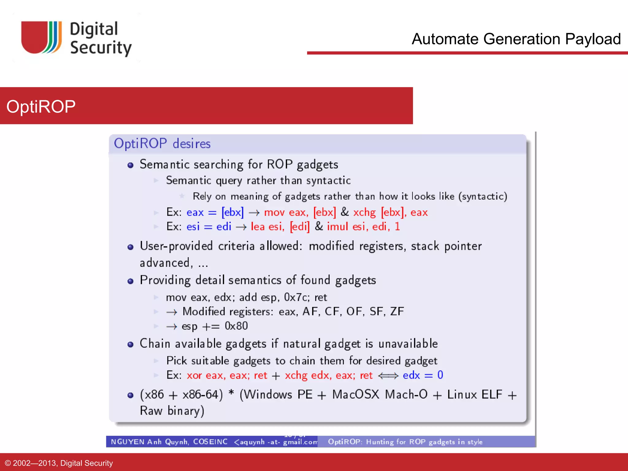 Automate Generation Payload

OptiROP

© 2002—2013, Digital Security

 