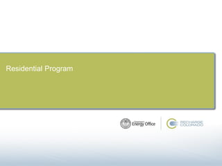 Welcome and Agenda


Residential Program
 