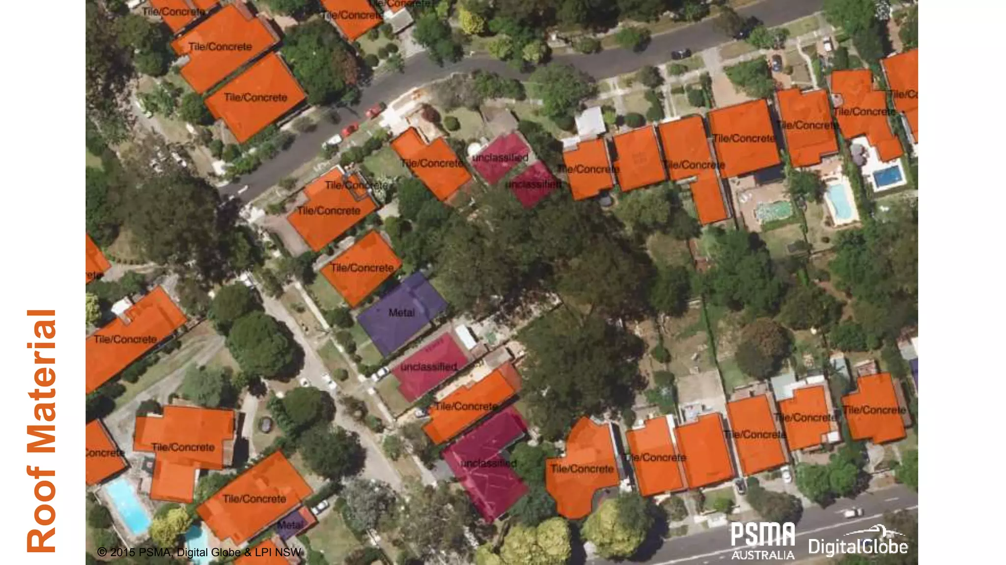 RoofMaterial
© 2015 PSMA, Digital Globe & LPI NSW
 