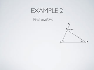 EXAMPLE 2
Find m∠FLW.
 