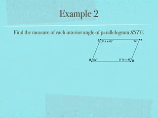 Example 2
Find the measure of each interior angle of parallelogram RSTU.
 