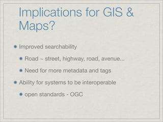 Interactive Meets Semantic: Implications of Web 3.0 for GIS Data & Maps