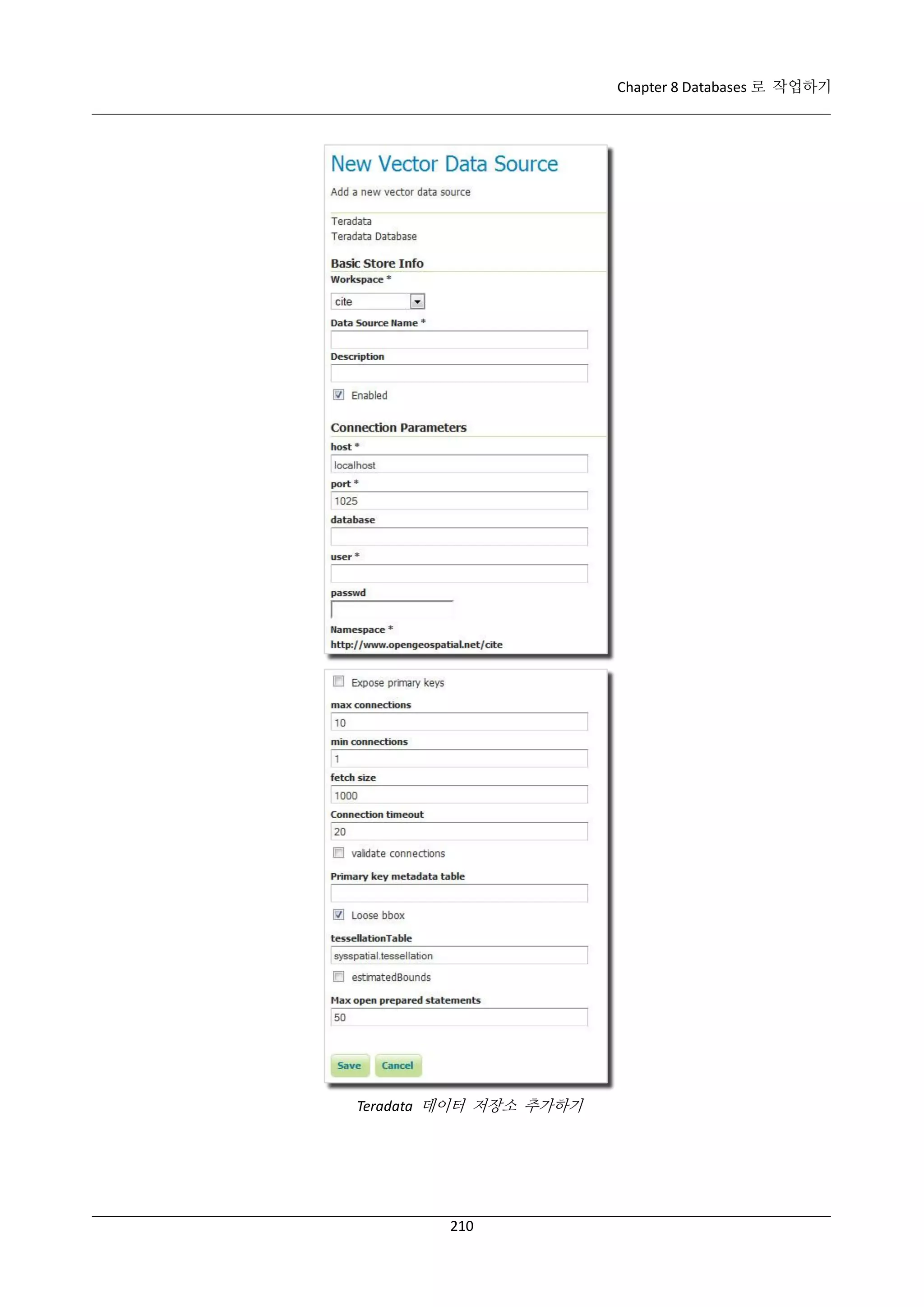 Chapter 8 Databases 로 작업하기

Teradata 데이터 저장소 추가하기

210

 