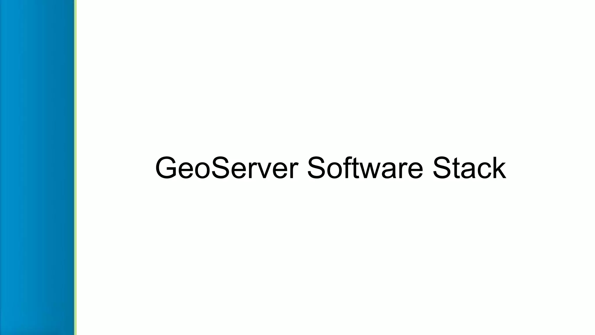 GeoServer Software Stack
 