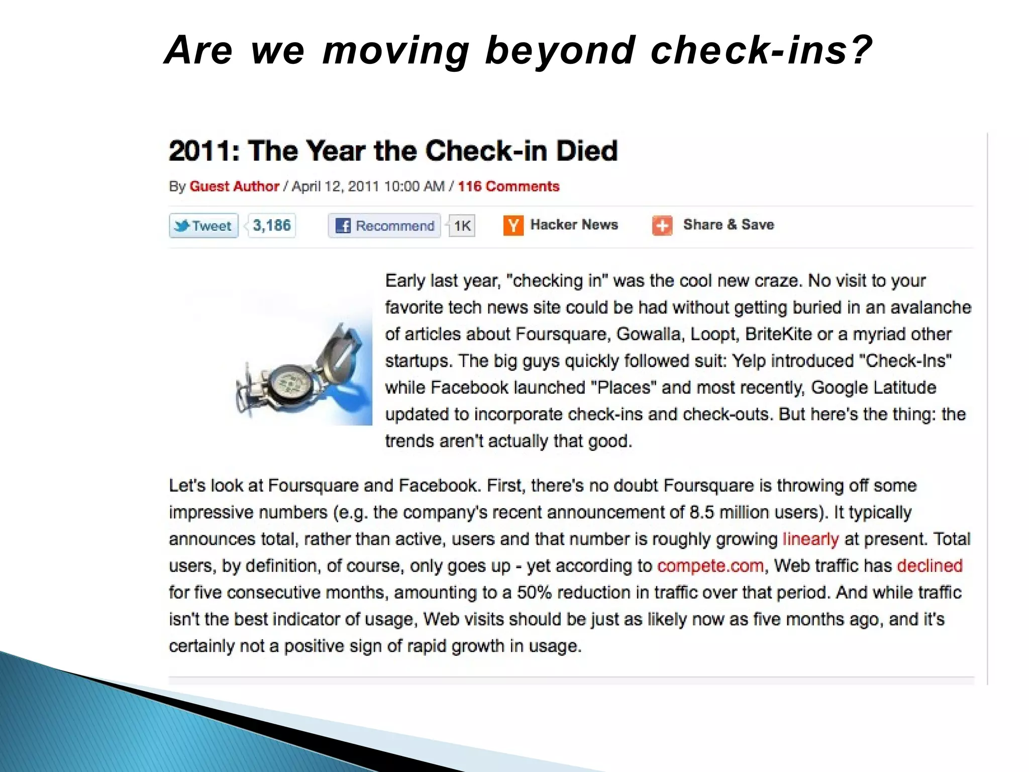 Are we moving beyond check-ins?
 