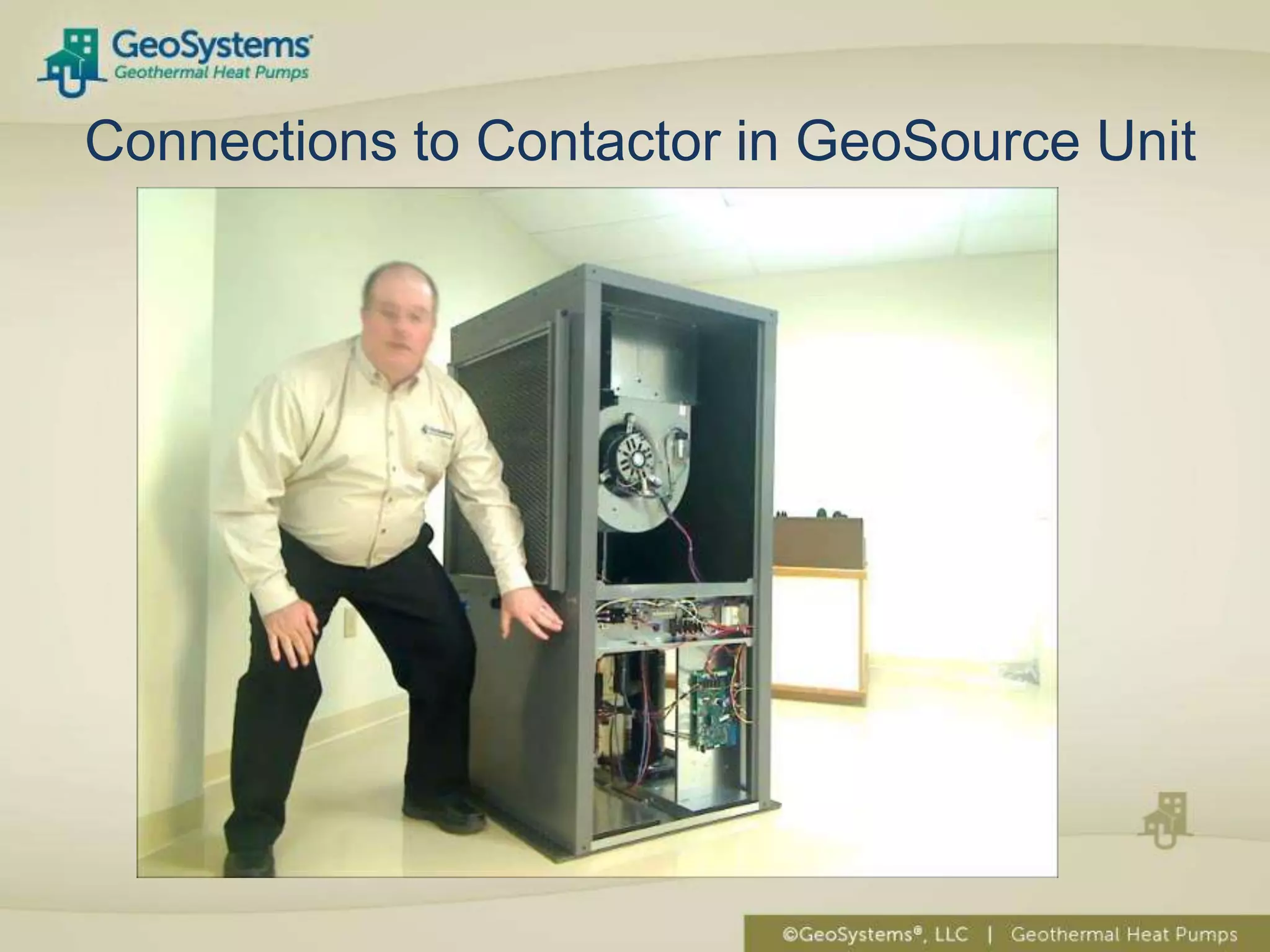 Connections to Contactor in GeoSource Unit
 
