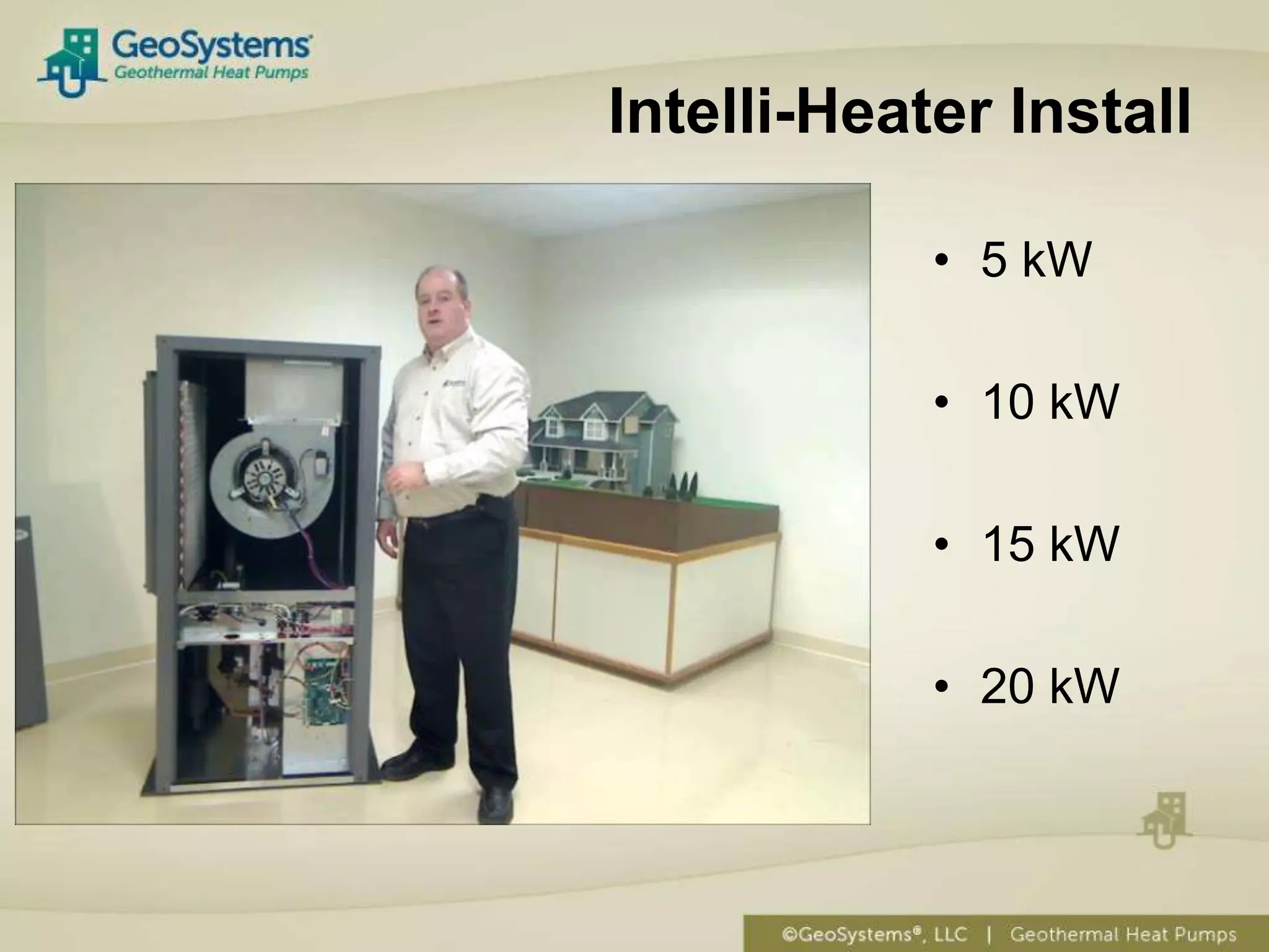 Intelli-Heater Install

            • 5 kW

            • 10 kW

            • 15 kW

            • 20 kW
 
