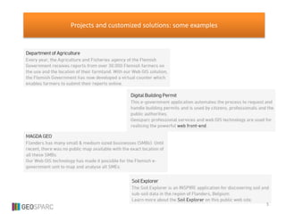 Projects and customized solutions: some examples
5
 