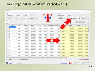 49
Can change MTM (what we started with!)
 